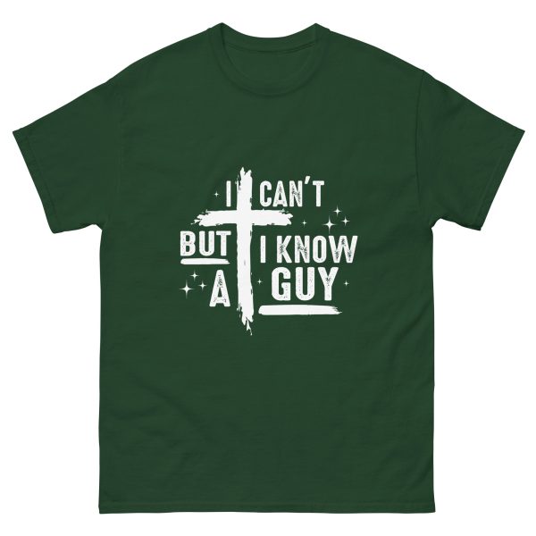 I Know a Guy Adult Shirt - Image 9