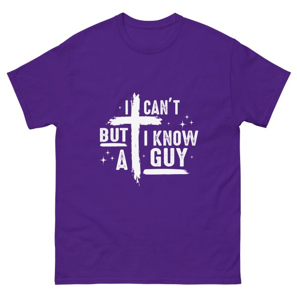 I Know a Guy Adult Shirt - Image 7