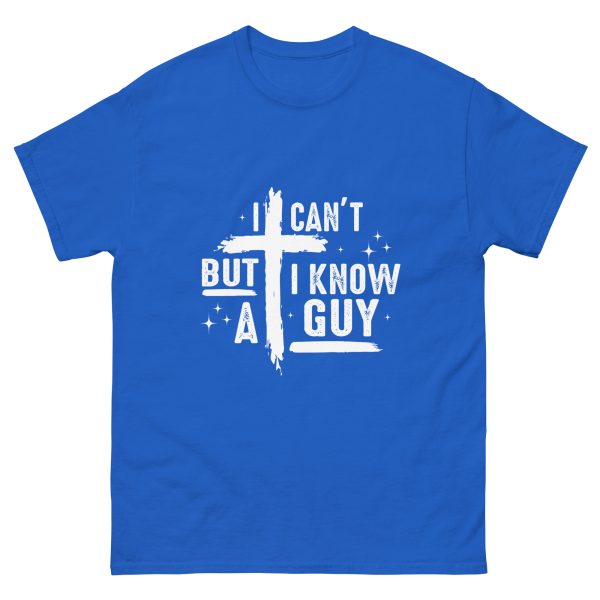 I Know a Guy Adult Shirt - Image 15